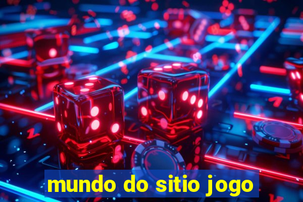 mundo do sitio jogo